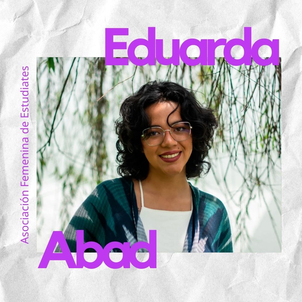 Asociación Femenina de Estudiantes: Eduarda Abad